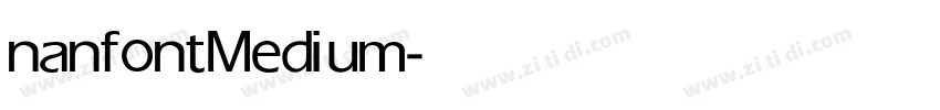 nanfont Medium字体转换